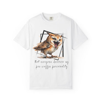 Owl Coffee Personality T-Shirt — "Not everyone deserves my pre-coffee personality"