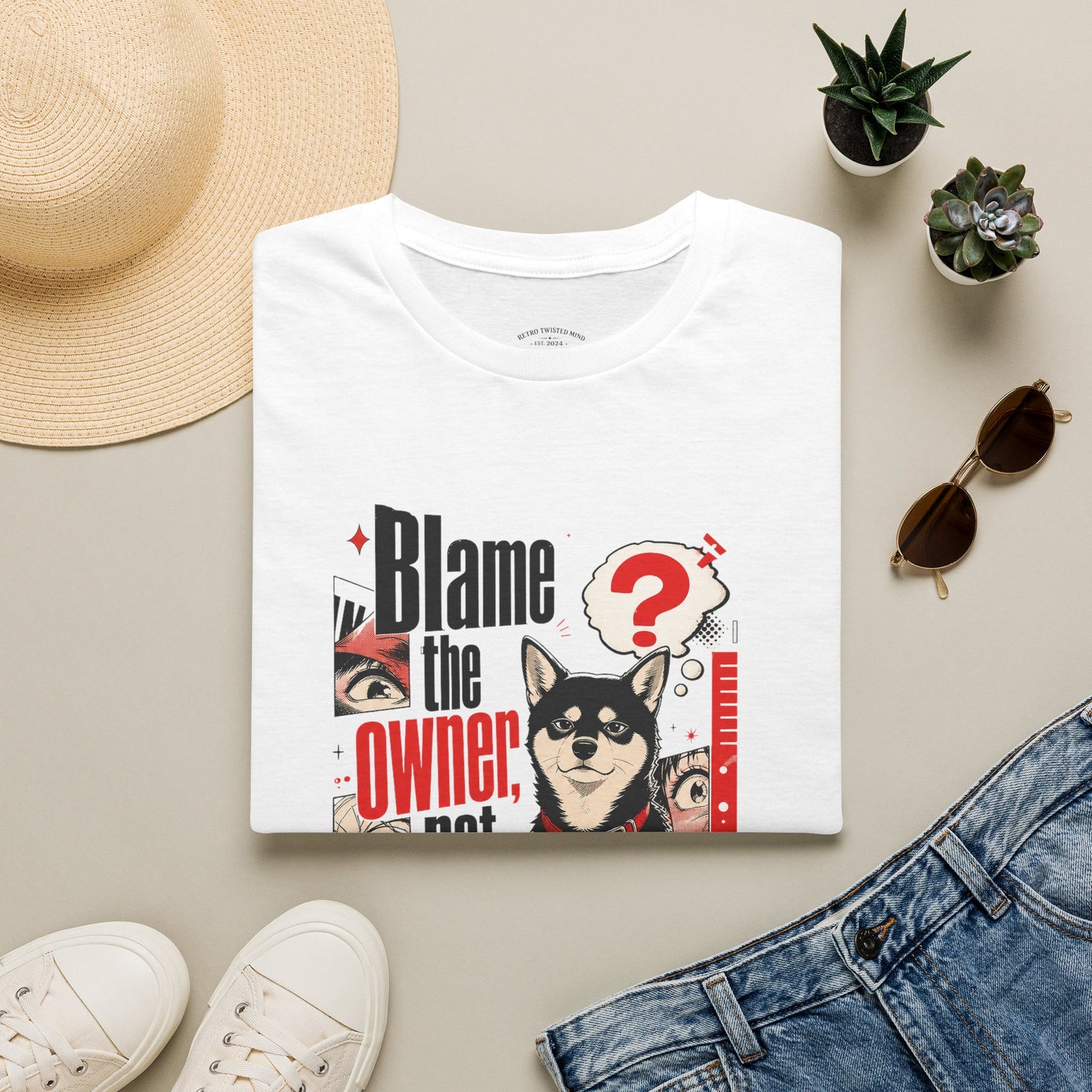 Blame the Owner Not the Dog T-Shirt