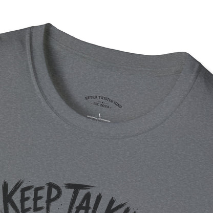 Keep Talking, I'm Judging Cat T-Shirt