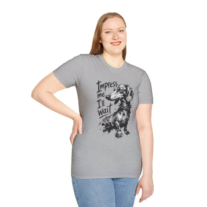 Dachshund Graphic Tee — "Impress Me. I'll Wait" Dog Lover T-Shirt