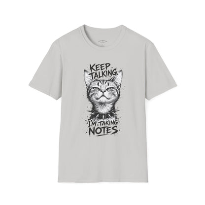 Keep Talking I'm Taking Notes Cat T‑Shirt