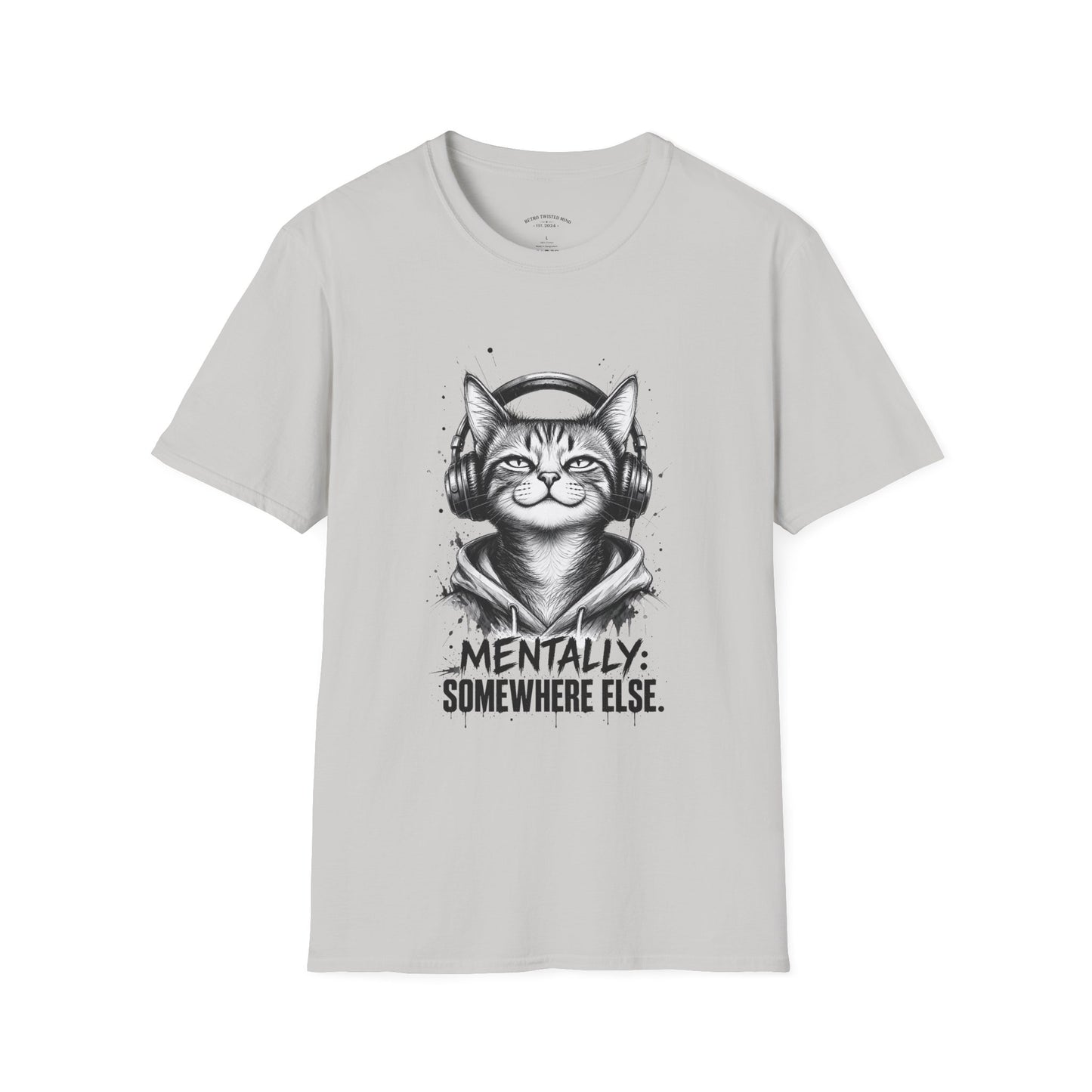 T-Shirt — Cat with Headphones "Mentally: Somewhere Else" – Cute Relaxed Graphic Tee for Cat Lovers