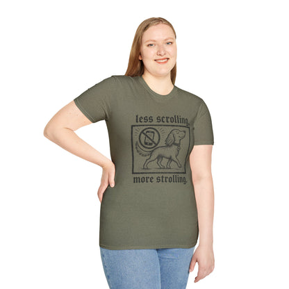 T-Shirt — "Less Scrolling, More Strolling" Dog Graphic Tee