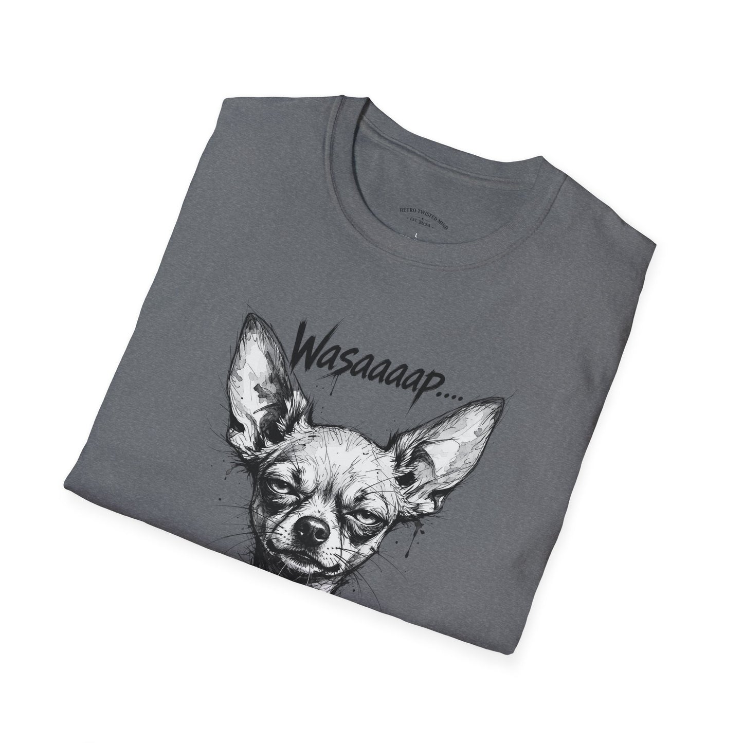 Chihuahua 'Wasaaaap' Graphic T-Shirt — Funny Dog Tee for Pet Lovers