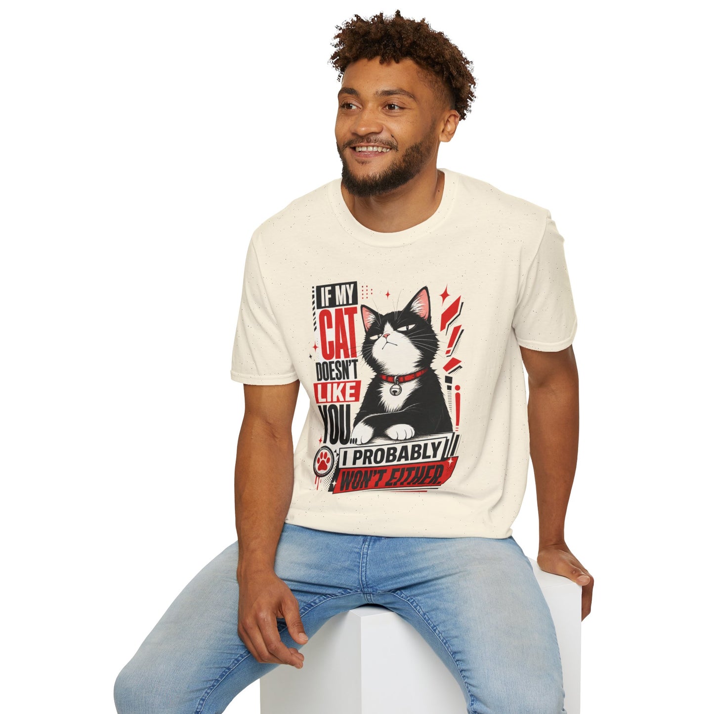 If My Cat Doesn’t Like You T-Shirt — Funny Cat Lover Tee