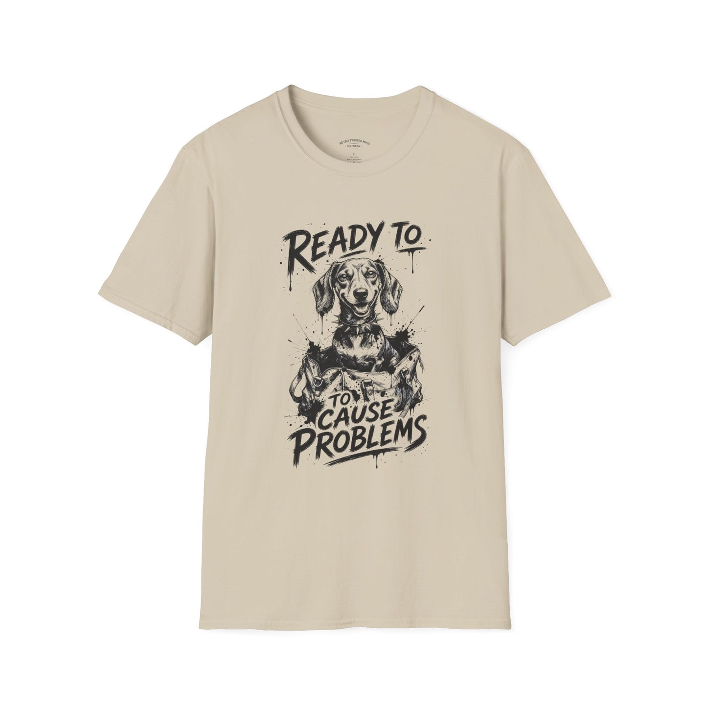 Ready To Cause Problems Dog T-Shirt — Funny Dachshund Graphic Tee