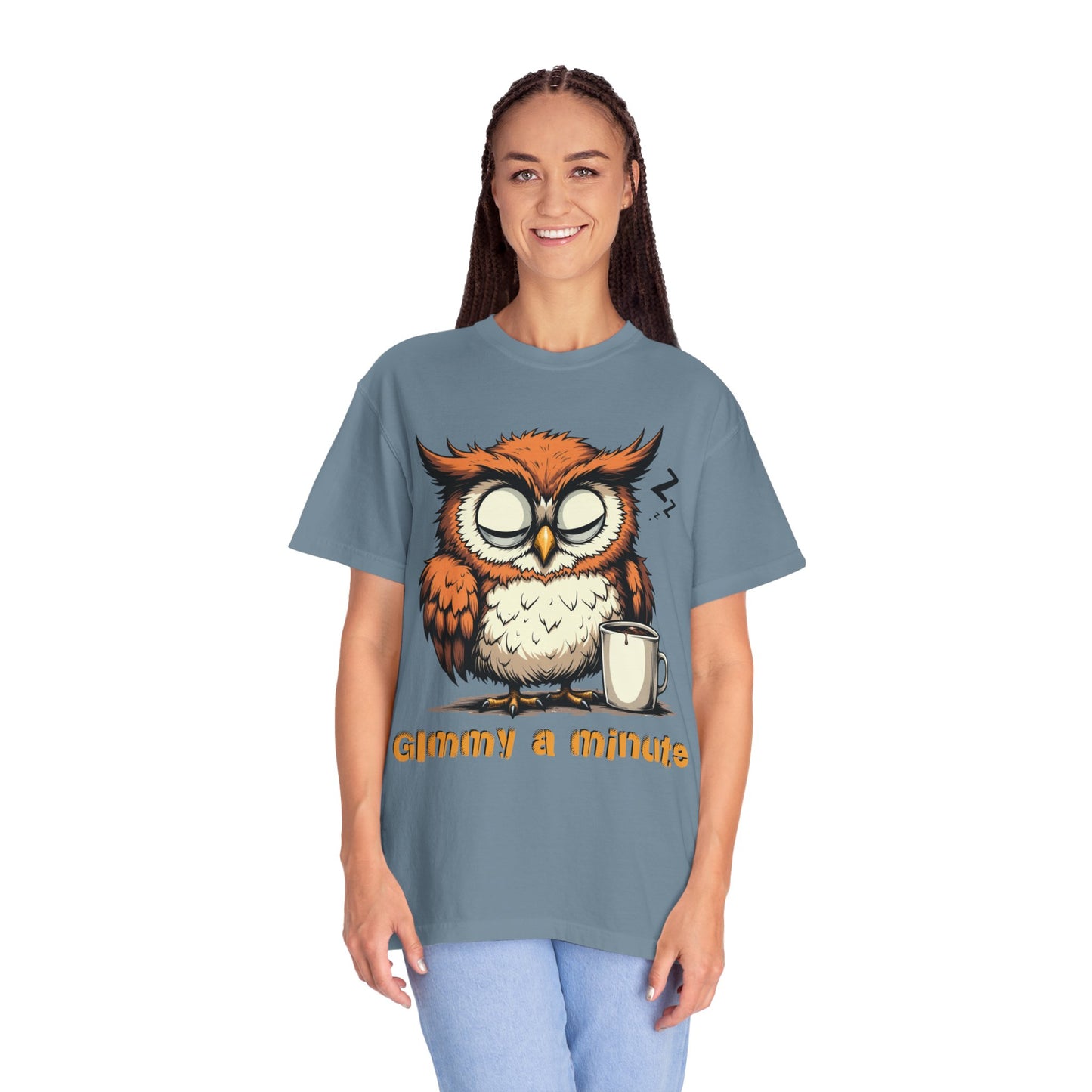 Sleepy Owl Coffee T-Shirt — "Gimme a Minute" Cute Morning Tee