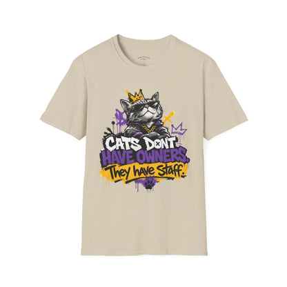 Cat Graphic Tee — "Cats Don't Have Owners They Have Staff"