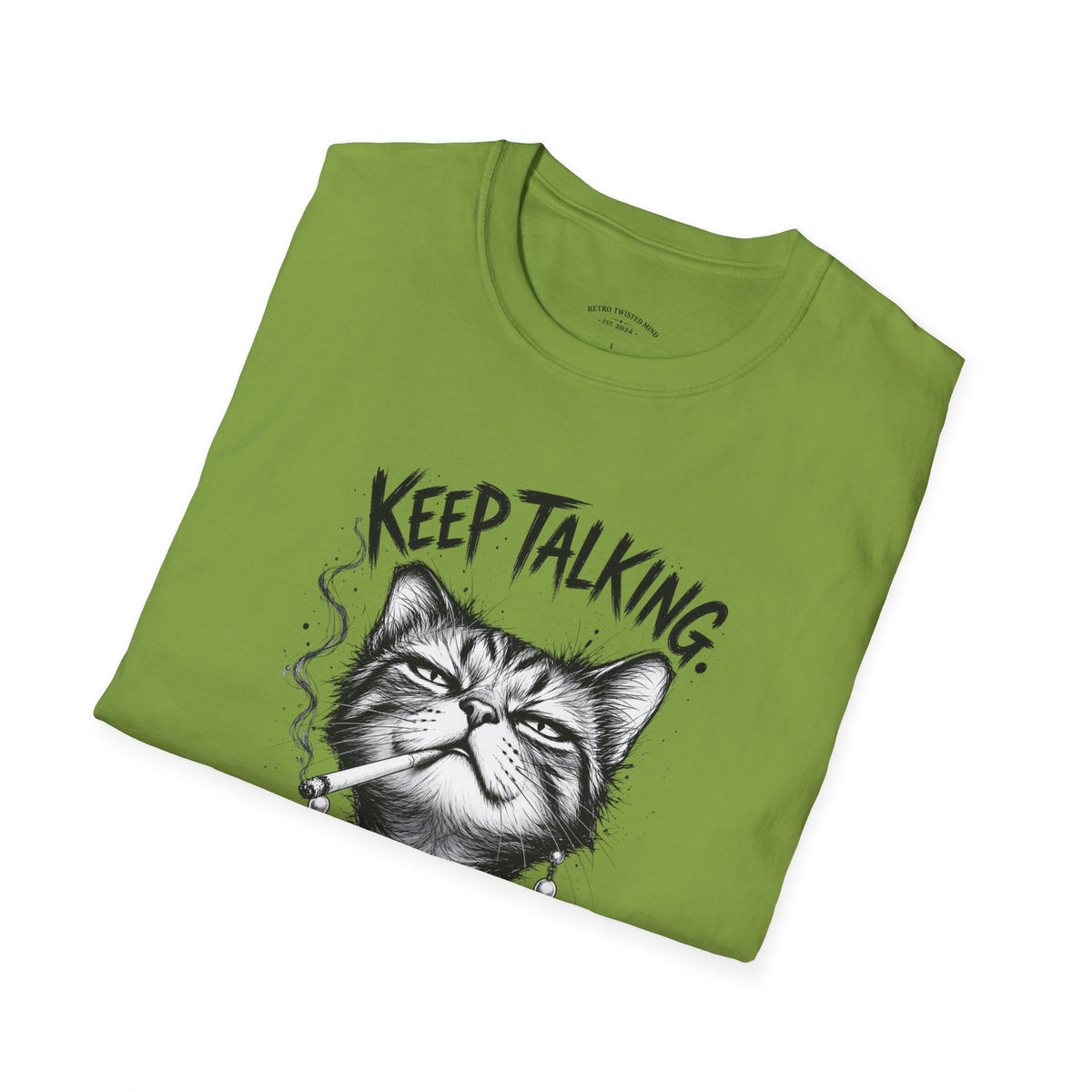 Keep Talking, I'm Judging Cat T-Shirt