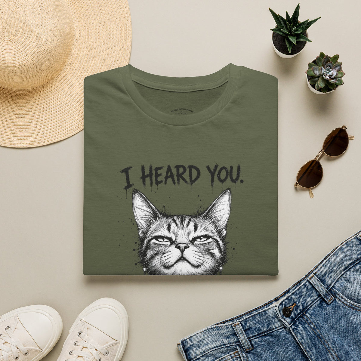 I Heard You Cat T-Shirt — "I Just Don’t Care" Graphic Tee