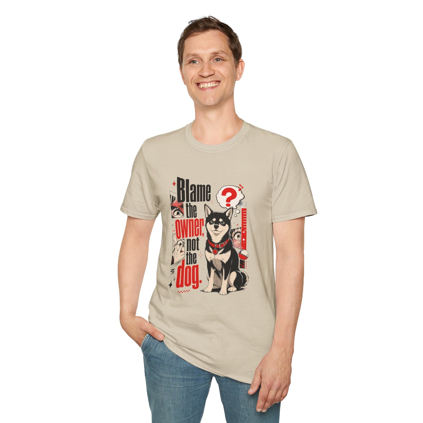 Blame the Owner Not the Dog T-Shirt