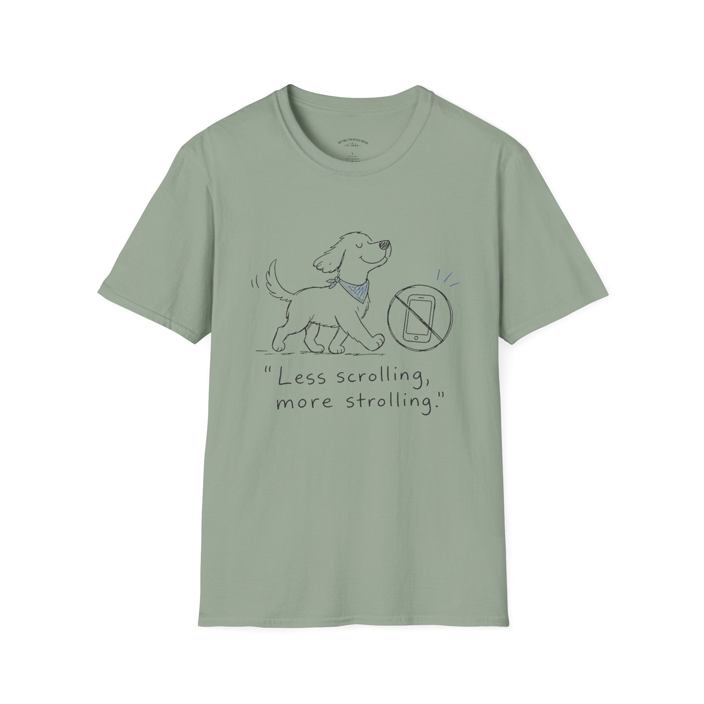 Less Scrolling, More Strolling Dog T-Shirt