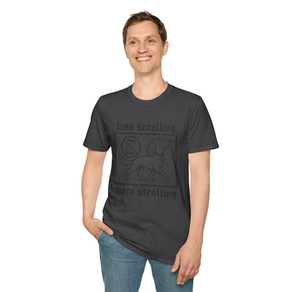 T-Shirt — "Less Scrolling, More Strolling" Dog Graphic Tee