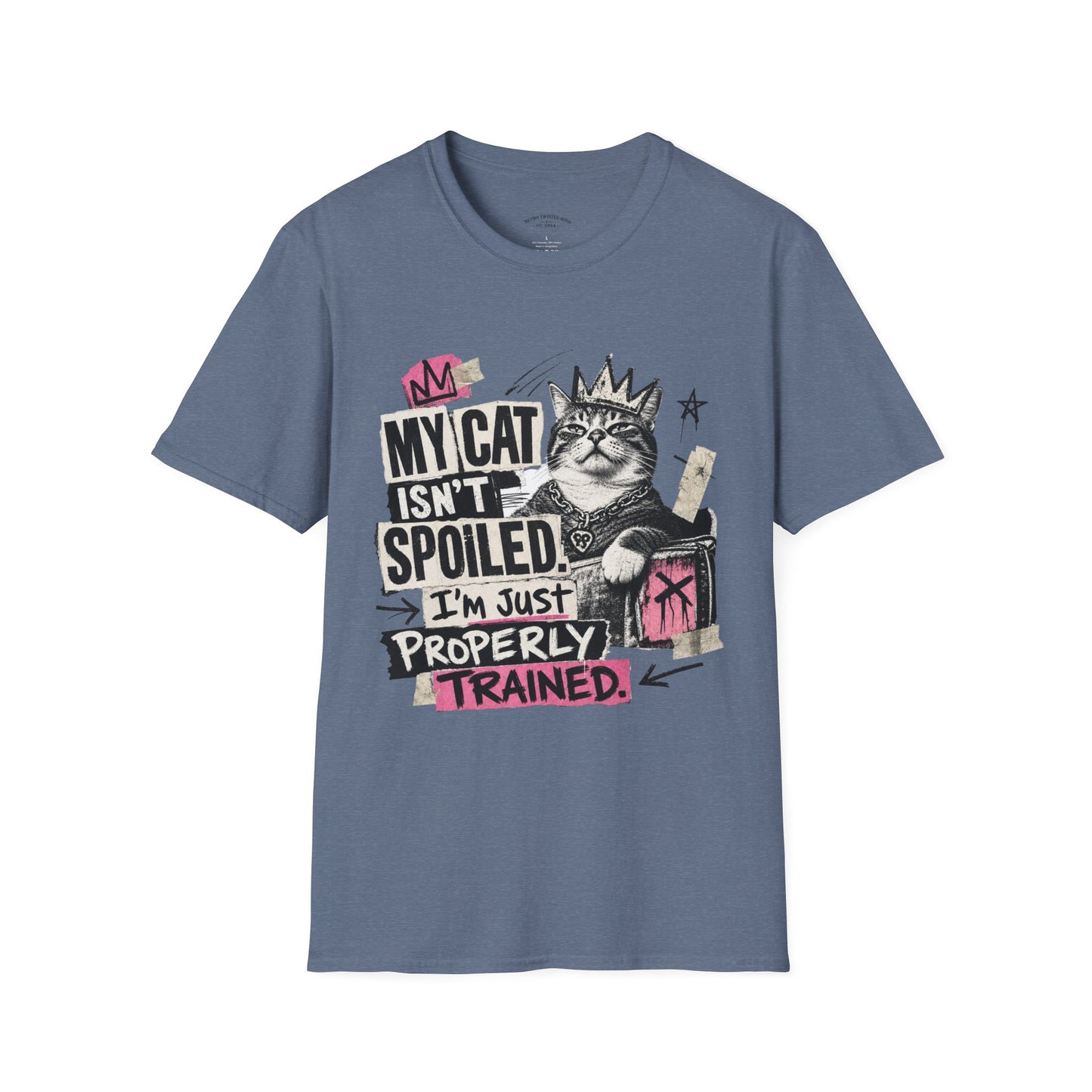 Cat T-Shirt — “My Cat Isn’t Spoiled, I’m Just Properly Trained” Graphic Tee