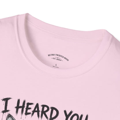 I Heard You Cat T-Shirt — "I Just Don’t Care" Graphic Tee