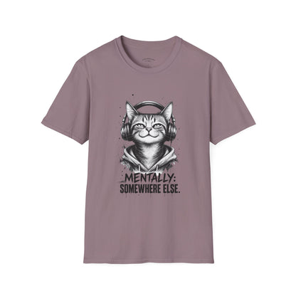 T-Shirt — Cat with Headphones "Mentally: Somewhere Else" – Cute Relaxed Graphic Tee for Cat Lovers