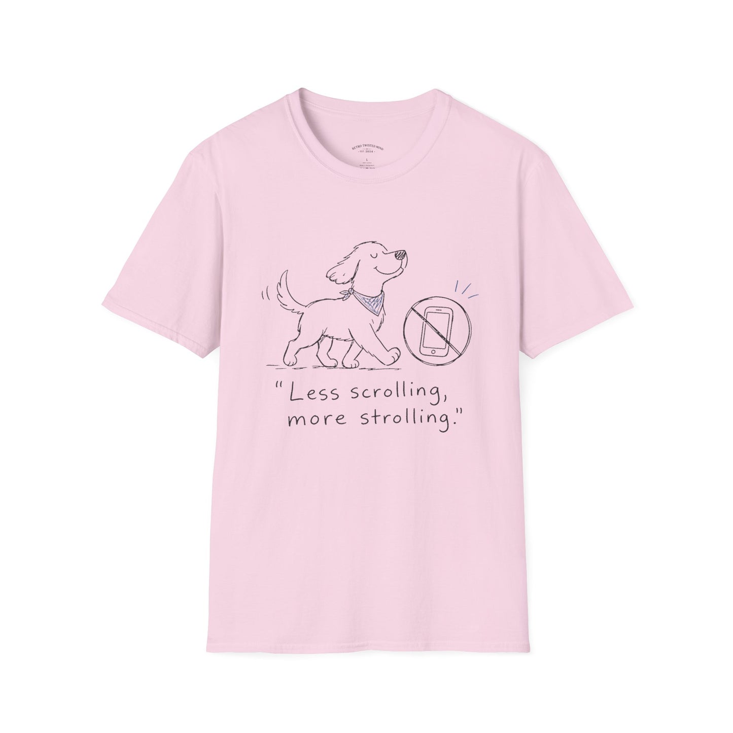Less Scrolling, More Strolling Dog T-Shirt