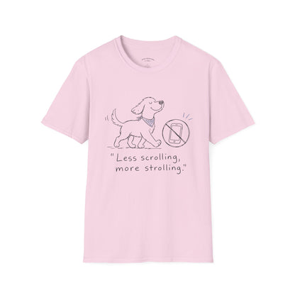 Less Scrolling, More Strolling Dog T-Shirt