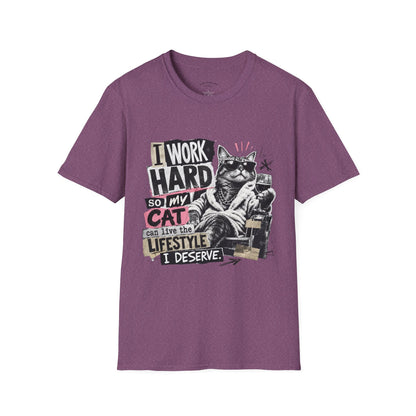Cat Graphic T-Shirt — "I Work Hard So My Cat Can Live the Lifestyle I Deserve"