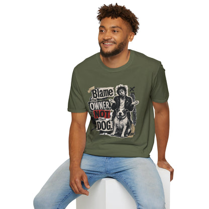 Blame the Owner Not the Dog T-Shirt - Funny Punk Dog Graphic Tee