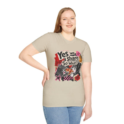 T-Shirt — "Yes We Share, So What?" Retro Collage Graphic Tee