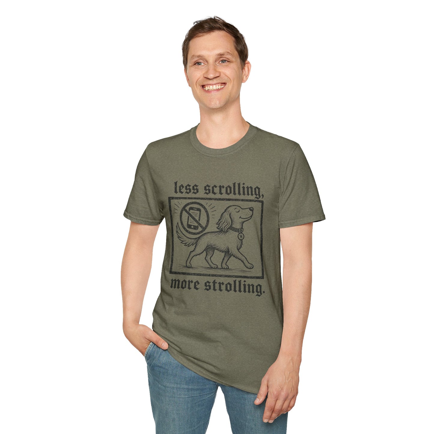 T-Shirt — "Less Scrolling, More Strolling" Dog Graphic Tee