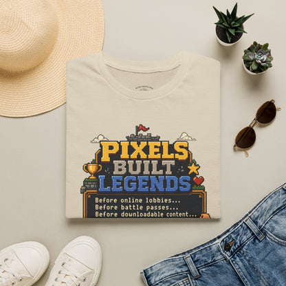 Pixels Built Legends T‑Shirt — Retro Gaming Nostalgia Tee