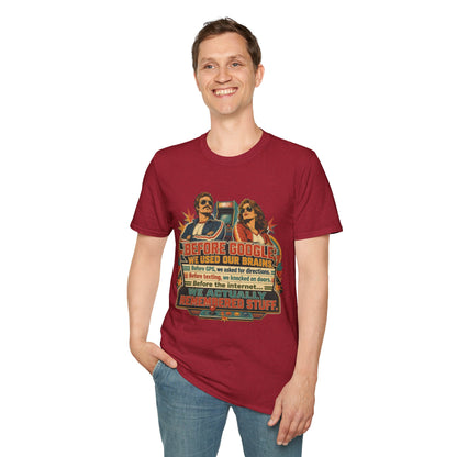 Before Google T-Shirt — Retro Vintage "We Used Our Brains" Graphic Tee