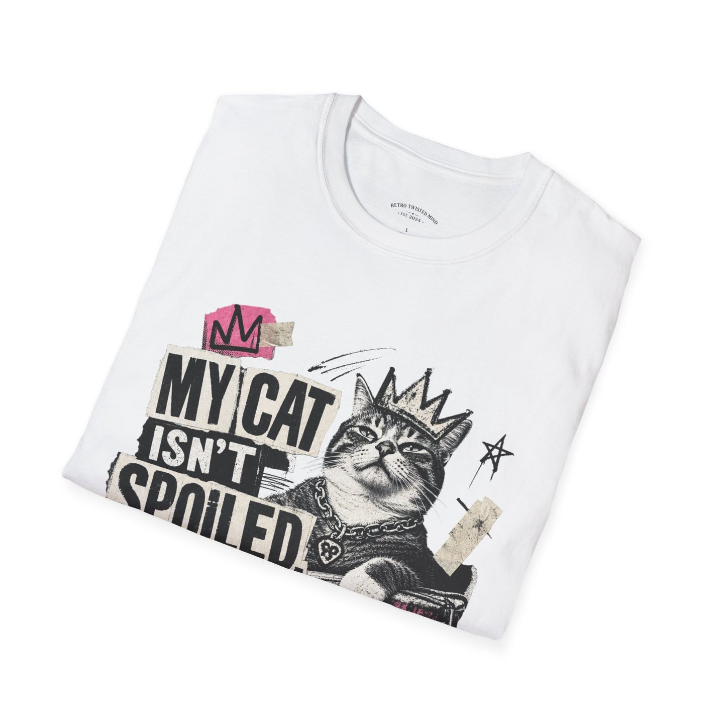 Cat T-Shirt — “My Cat Isn’t Spoiled, I’m Just Properly Trained” Graphic Tee