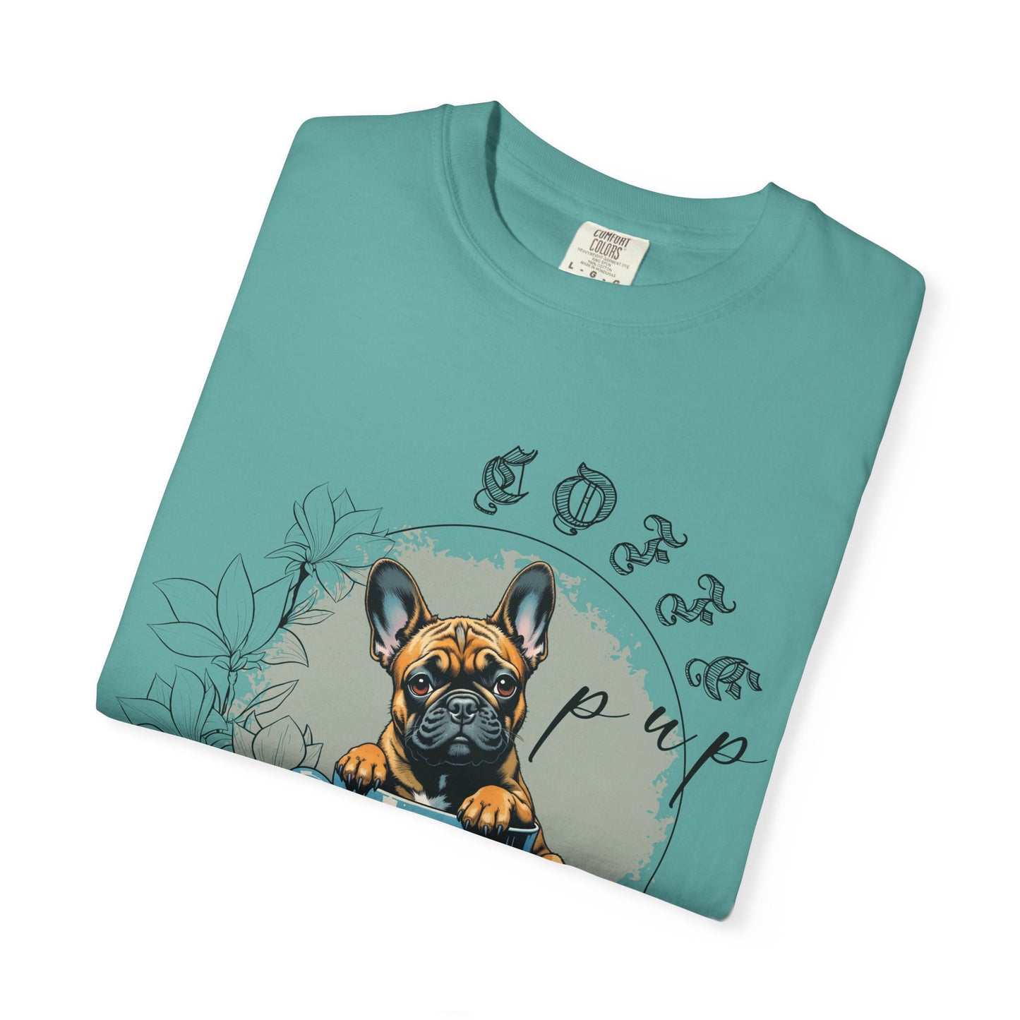 Cute French Bulldog Coffee T-Shirt - Unisex Garment-Dyed Tee