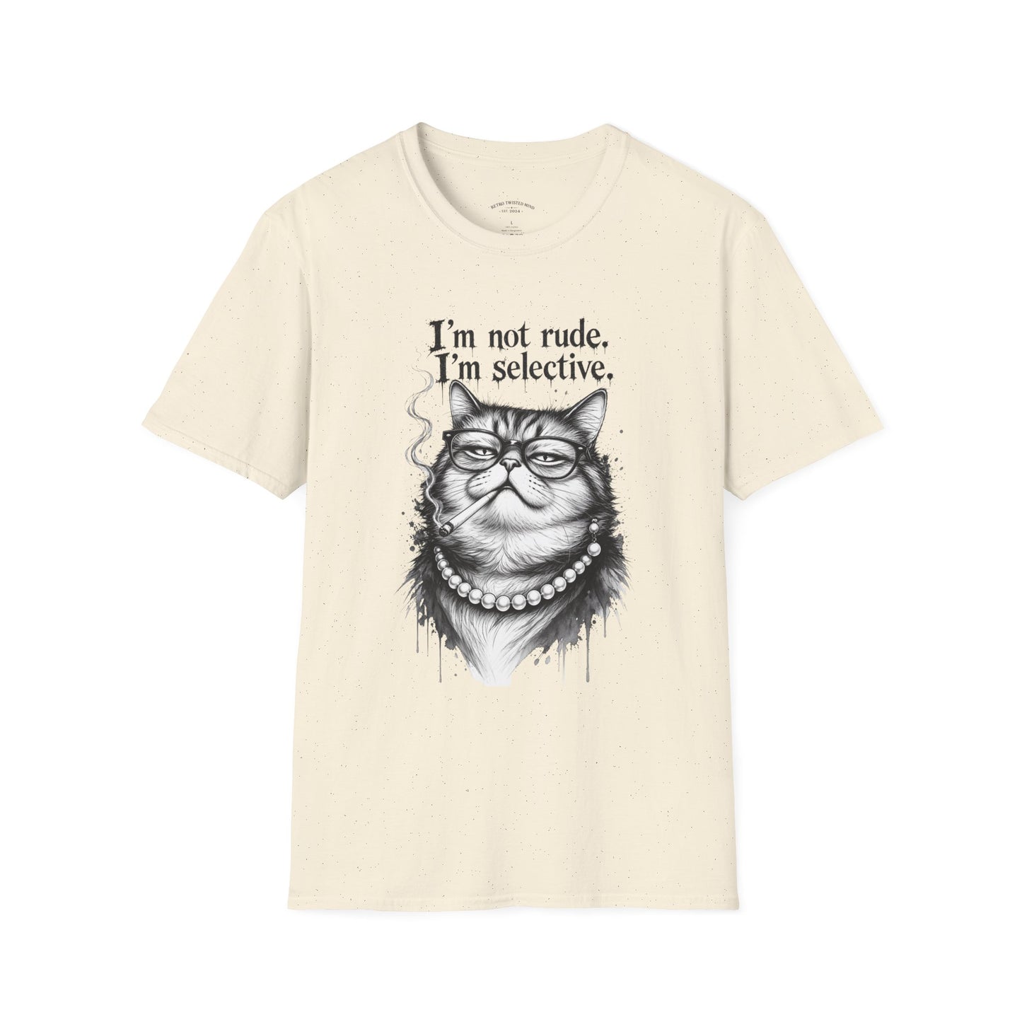 Cat Graphic T‑Shirt — "I'm Not Rude, I'm Selective" Funny Cat Tee