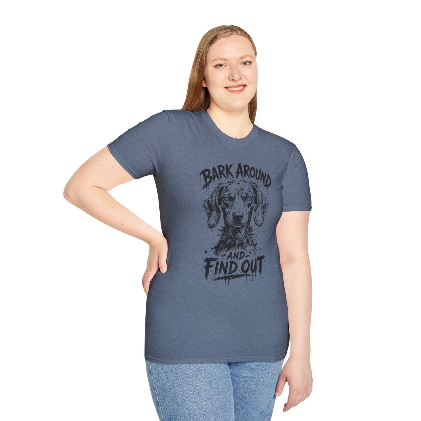 Bark Around and Find Out Dog T-Shirt