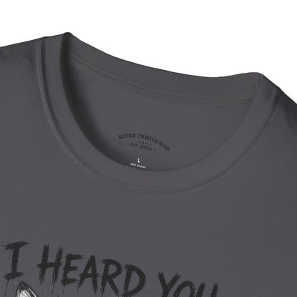I Heard You Cat T-Shirt — "I Just Don’t Care" Graphic Tee