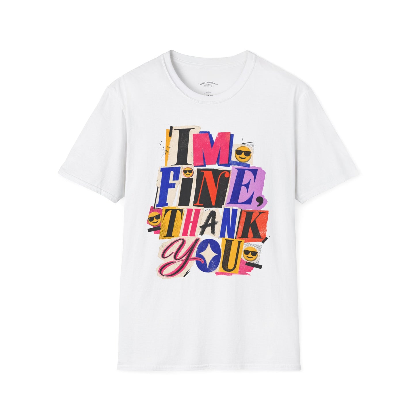 T-Shirt — "I'M FINE, THANK YOU" Retro Collage Graphic Tee