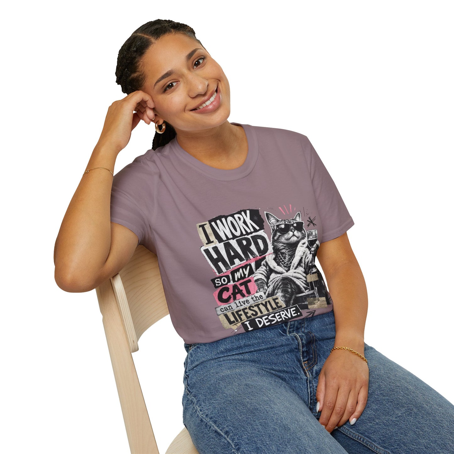 Cat Graphic T-Shirt — "I Work Hard So My Cat Can Live the Lifestyle I Deserve"