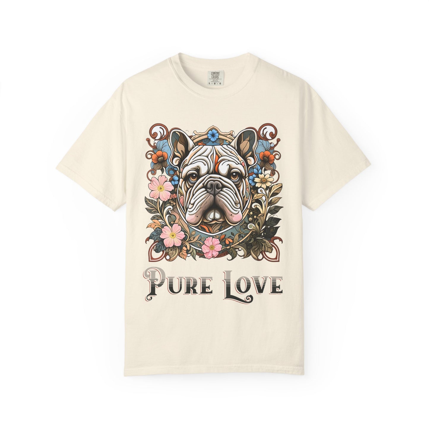 Pure Love French Bulldog T-Shirt | Garment-Dyed Unisex Tee for Dog Lovers