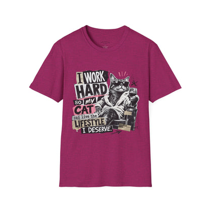 Cat Graphic T-Shirt — "I Work Hard So My Cat Can Live the Lifestyle I Deserve"