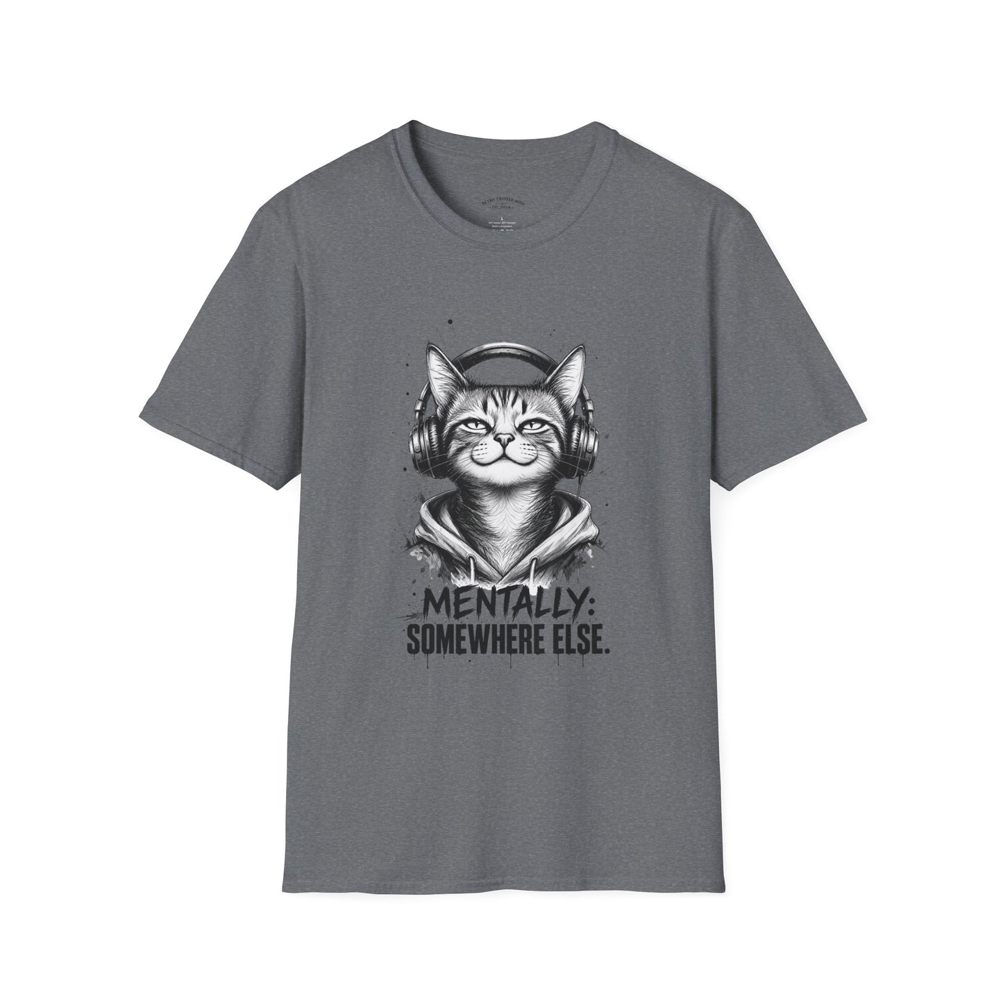 T-Shirt — Cat with Headphones "Mentally: Somewhere Else" – Cute Relaxed Graphic Tee for Cat Lovers