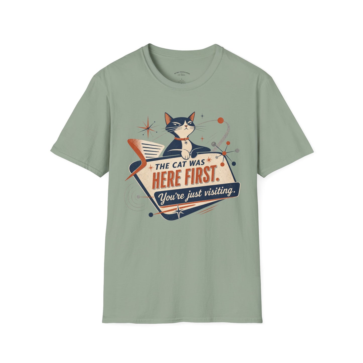 Cat Was Here First T-Shirt — Retro Mid-Century Kitty "You’re Just Visiting" Tee