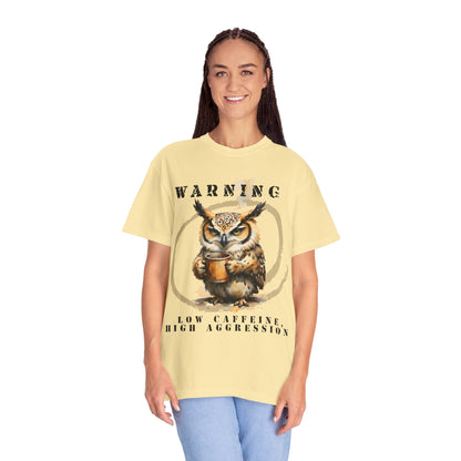 Warning Owl T-Shirt — "Low Caffeine, High Aggression" Graphic Tee