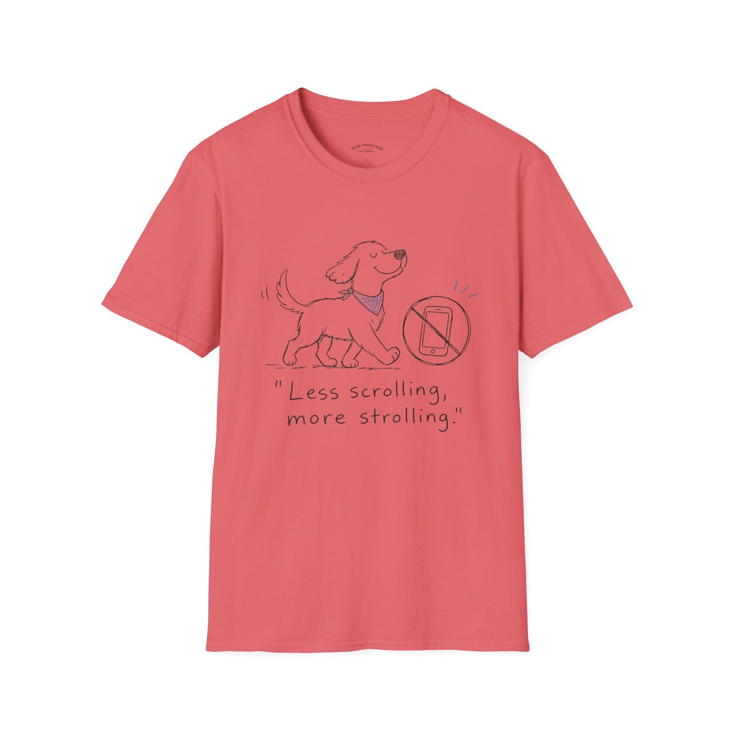Less Scrolling, More Strolling Dog T-Shirt