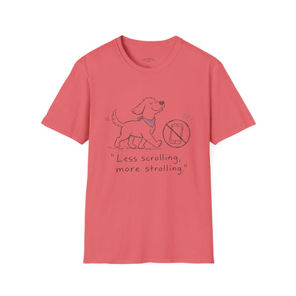 Less Scrolling, More Strolling Dog T-Shirt