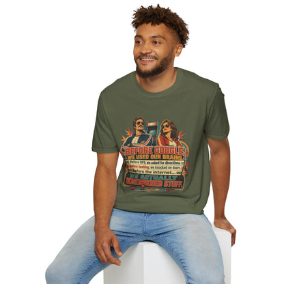 Before Google T-Shirt — Retro Vintage "We Used Our Brains" Graphic Tee