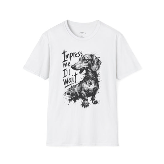 Dachshund Graphic Tee — "Impress Me. I'll Wait" Dog Lover T-Shirt