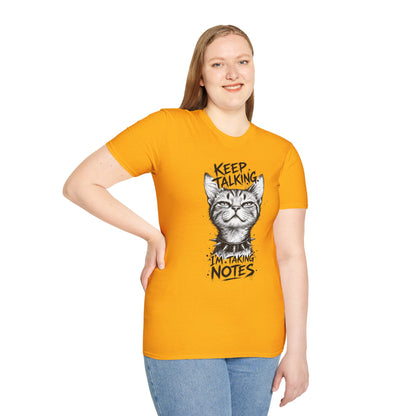 Keep Talking I'm Taking Notes Cat T‑Shirt