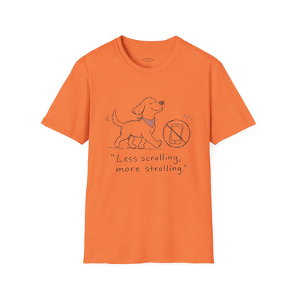 Less Scrolling, More Strolling Dog T-Shirt