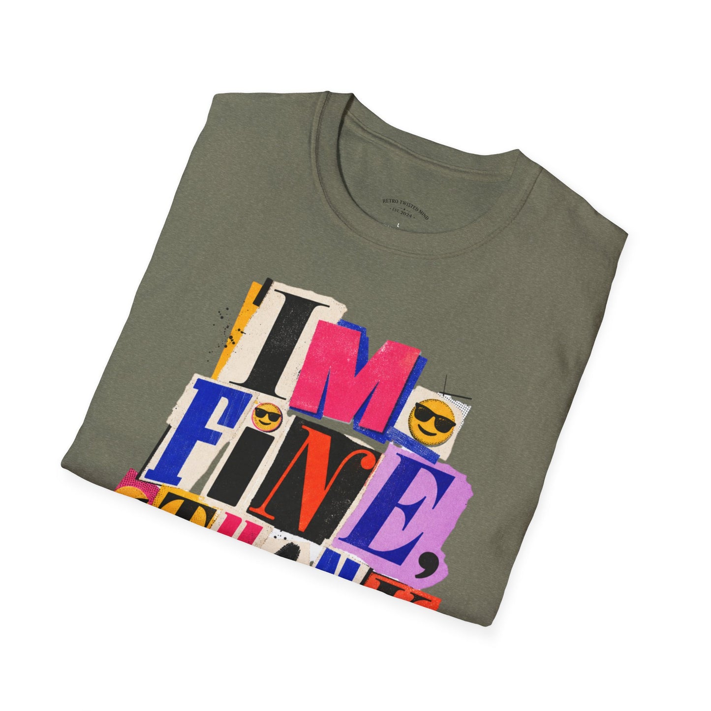 T-Shirt — "I'M FINE, THANK YOU" Retro Collage Graphic Tee