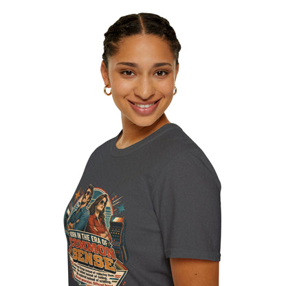 Born in the Era of Common Sense T-Shirt — Retro 70s Vintage Political Graphic Tee