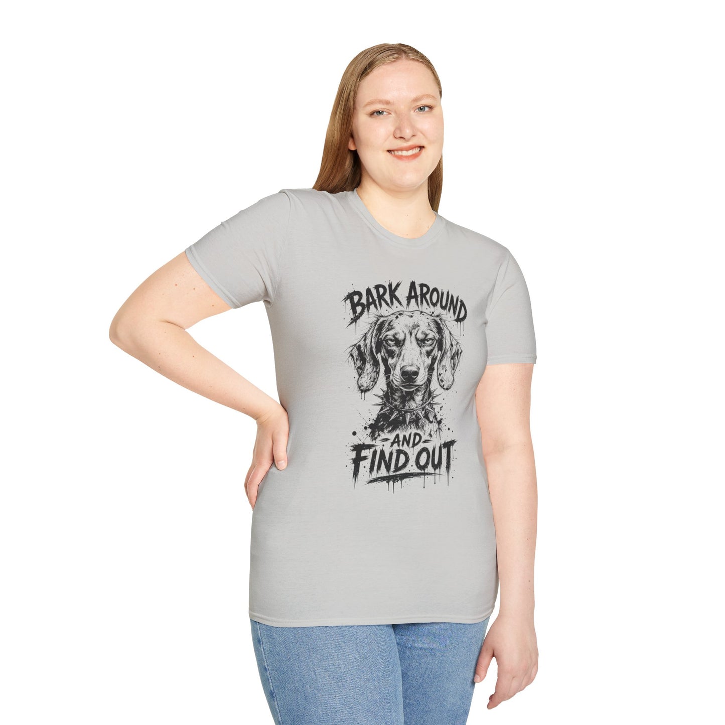 Bark Around and Find Out Dog T-Shirt