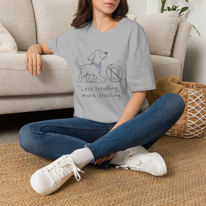 Less Scrolling, More Strolling Dog T-Shirt